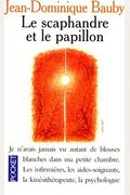 Le Scaphandre Et Le Papillon (French Edition)