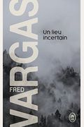 Un Lieu Incertain (French Edition)