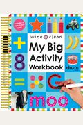 Wipe Clean: My Big Activity Workbook [With 2 Wipe-Clean Pens]