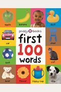 First 100 Words: A Padded Board Book