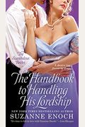 The Handbook to Handling His Lordship (Scandalous Brides Series)