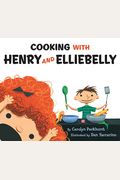 Cooking With Henry And Elliebelly