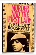Murder And The First Lady