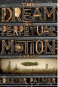 The Dream Of Perpetual Motion