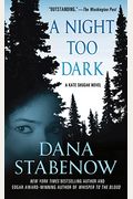 A Night Too Dark: A Kate Shugak Novel (Kate Shugak Novels)