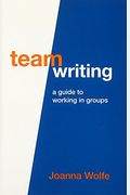 Team Writing: A Guide To Working In Groups