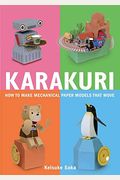 Karakuri: How To Make Mechanical Paper Models That Move