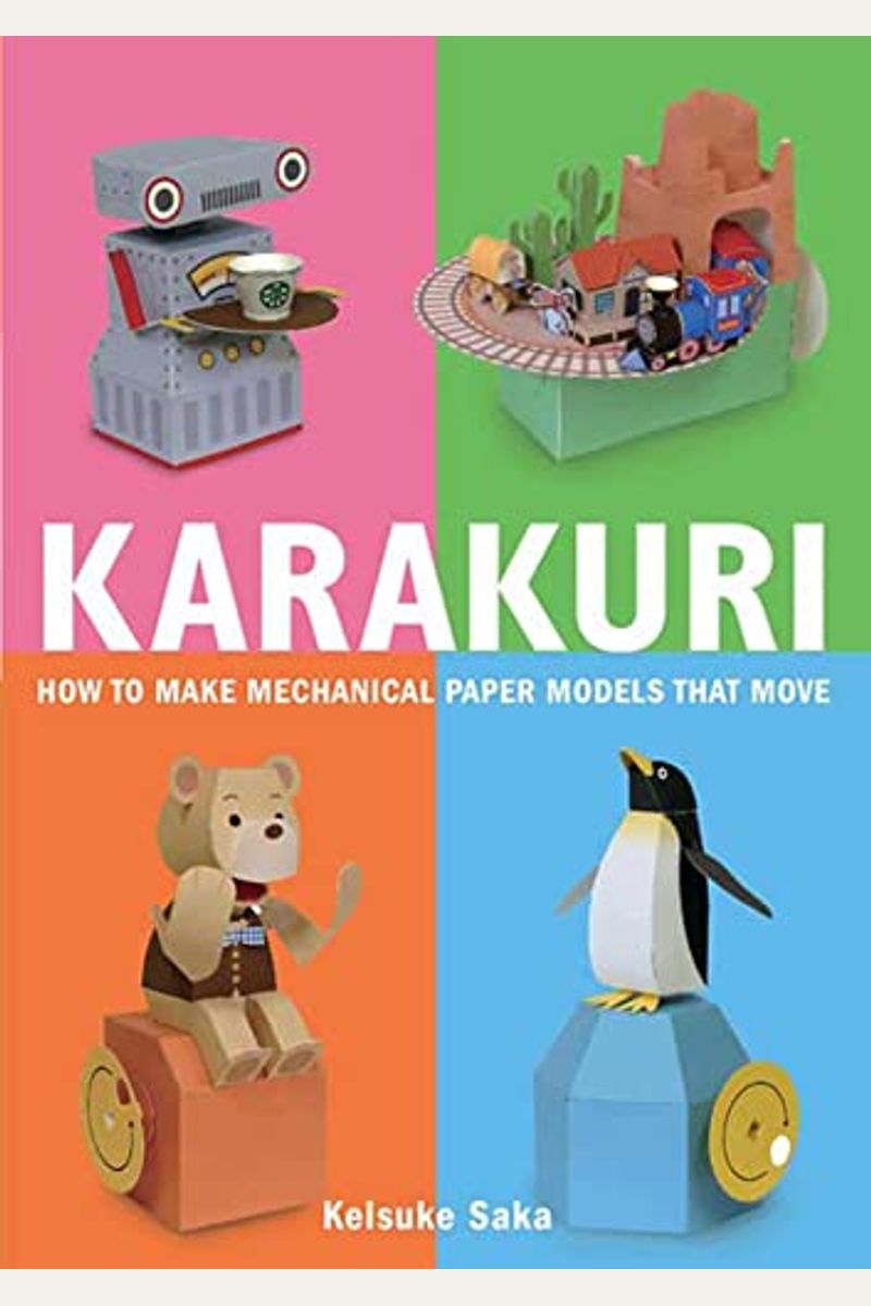 Karakuri: How To Make Mechanical Paper Models That Move