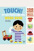 Touch! My Big Touch-And-Feel Word Book