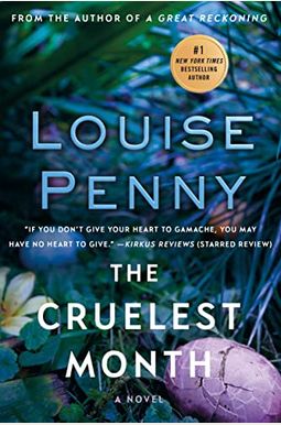 The Cruelest Month: A Chief Inspector Gamache Novel The Cruelest Month: A Chief Inspector Gamache Novel