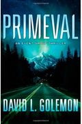 Primeval: An Event Group Thriller (Event Group Thrillers)