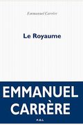 Le Royaume [ Prix Litteraire Le Monde ] (French Edition)