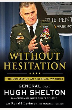 Without Hesitation: The Odyssey Of An American Warrior Without Hesitation: The Odyssey Of An American Warrior