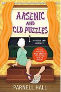 Arsenic And Old Puzzles: A Puzzle Lady Mystery (Puzzle Lady Mysteries)