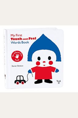 My First Touch-And-Feel Words Book My First Touch-And-Feel Words Book