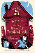 Emmy And The Home For Troubled Girls