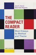 The Compact Reader: Short Essays By Method And Theme