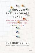 Through The Language Glass: Why The World Looks Different In Other Languages