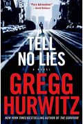 Tell No Lies: A Novel