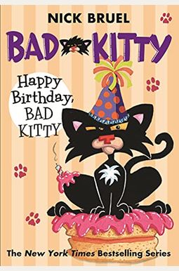 Happy Birthday Bad Kitty Happy Birthday Bad Kitty