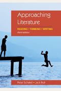 Approaching Literature: Reading + Thinking + Writing