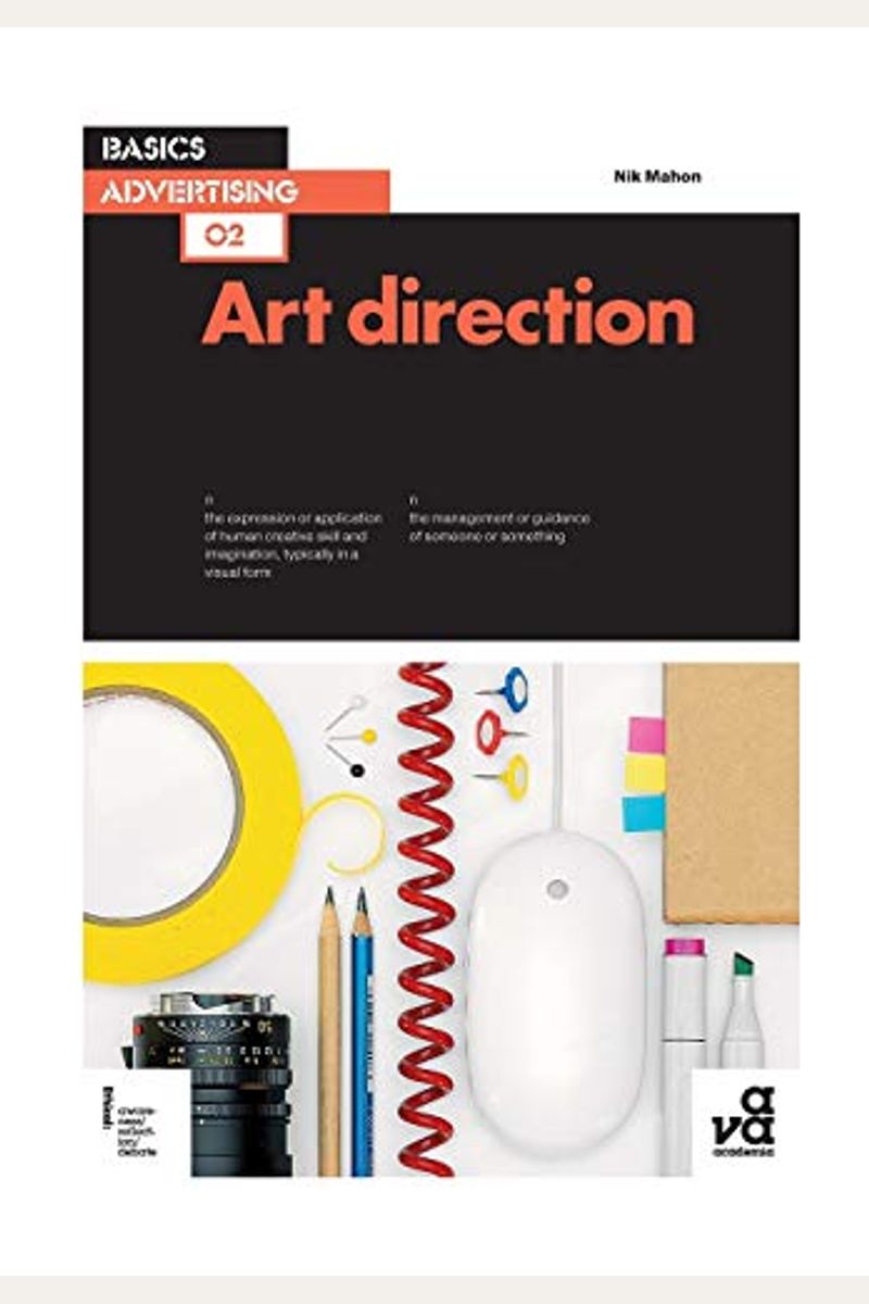 Buy Basics Advertising 02 Art Direction Book By Nik Mahon
