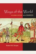 Ways Of The World: A Brief Global History With Sources
