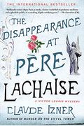 The Disappearance At Pere-Lachaise: A Victor Legris Mystery