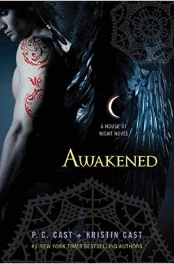 Awakened: A House of Night Novel Awakened: A House of Night Novel