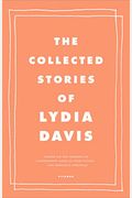 The Collected Stories Of Lydia Davis