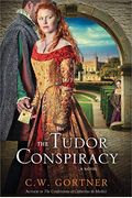 The Tudor Conspiracy: A Novel (The Elizabeth I Spymaster Chronicles)