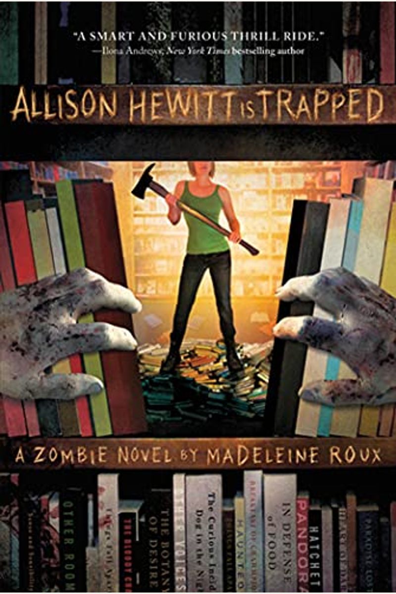 Allison Hewitt Is Trapped: A Zombie Novel