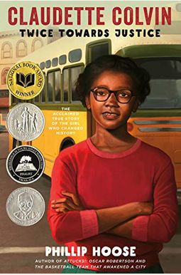 Claudette Colvin: Twice Toward Justice Claudette Colvin: Twice Toward Justice