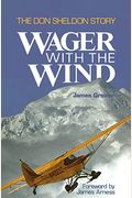 Wager With The Wind: The Don Sheldon Story