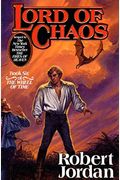 Lord of Chaos: Book Six of 'the Wheel of Time'