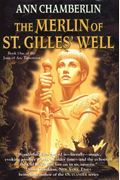 The Merlin Of St. Gilles' Well
