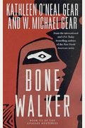 Bone Walker: Book Iii Of The Anasazi Mysteries