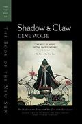 Shadow & Claw: The First Half Of 'The Book Of The New Sun'