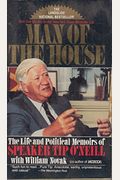 Man of the House: The Life and Political Memoirs of Speaker Tip O'Neill