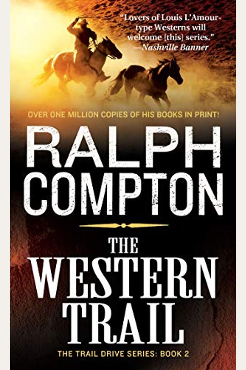 The Western Trail: The Trail Drive, Book 2