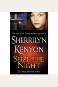Seize The Night (Dark-Hunter, Book 7)