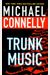 Trunk Music (Harry Bosch Novels)