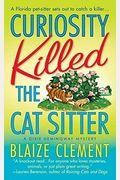 Curiosity Killed The Cat Sitter (Dixie Hemingway Mysteries, No. 1)