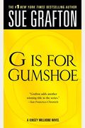 G Is for Gumshoe: A Kinsey Millhone Mystery