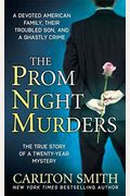 The Prom Night Murders: A Devoted American Fa