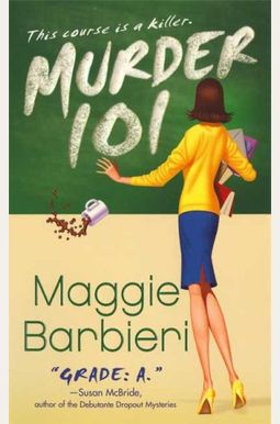 Murder 101 (A Murder 101 Mystery) Murder 101 (A Murder 101 Mystery)
