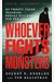 Whoever Fights Monsters: My Twenty Years Tracking Serial Killers for the FBI