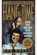 Hang Time: Days And Dreams With Michael Jordan