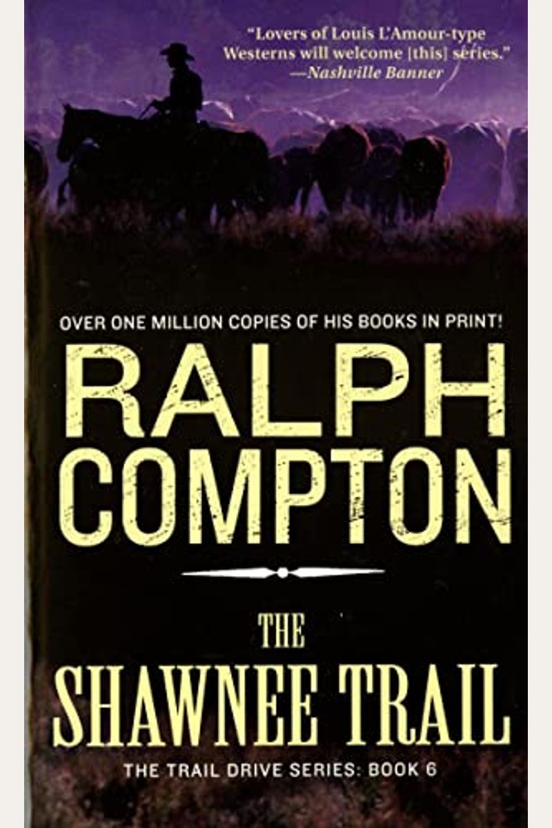The Shawnee Trail: The Trail Drive, Book 6