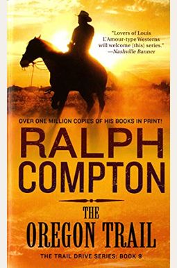 The Oregon Trail: The Trail Drive, Book 9 The Oregon Trail: The Trail Drive, Book 9